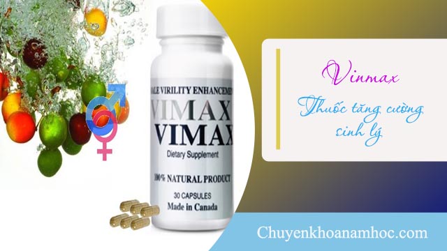 Thuốc tăng cường sinh lý Vimax