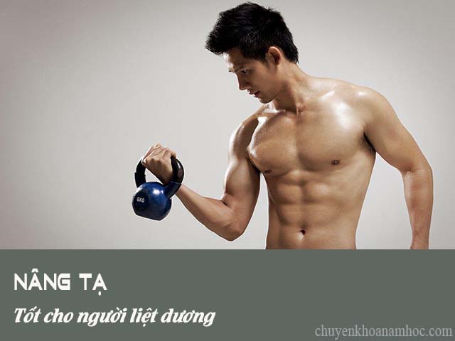 nâng tạ là Bài tập chữa bệnh liệt dương