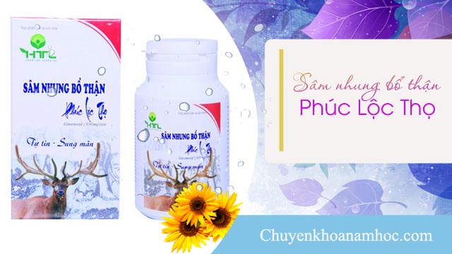 Sâm nhung bổ thận Phúc Lộc Thọ