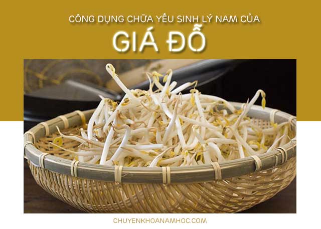 chữa yếu sinh lý bằng giá đỗ