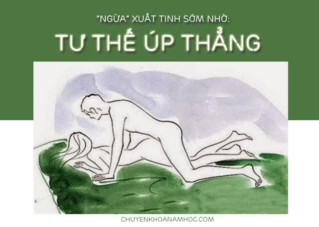 tư thế kéo dài thời gian quan hệ cho người bị xuất tinh sớm