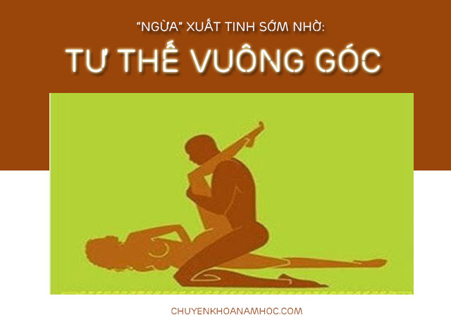 tư thế quan hệ khi bị xuất tinh sớm