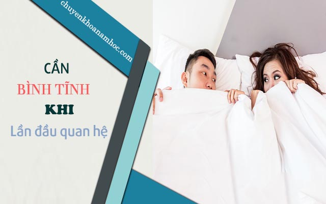 chống xuất tinh sớm quan hệ lần đầu