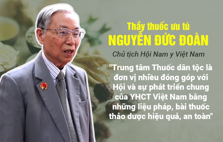 Thầy thuốc ưu tú Nguyễn Đức Toàn - Chủ tịch Hội Nam Y Việt Nam